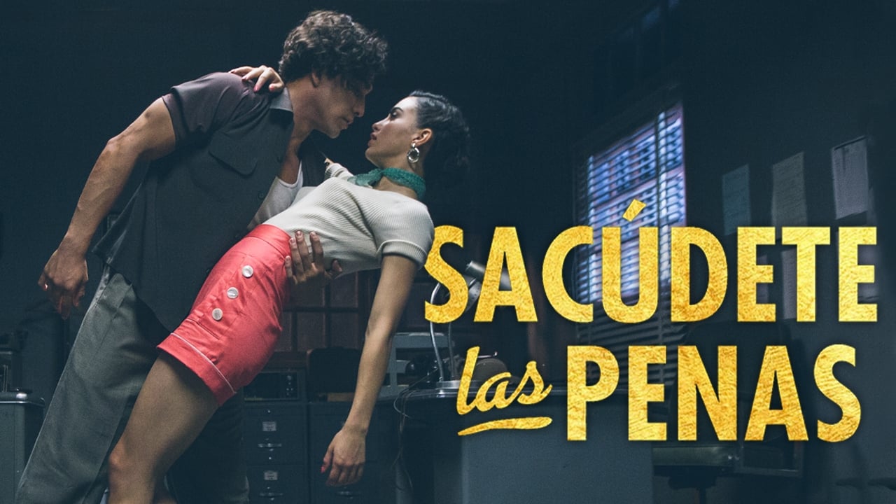 Fondo de pantalla de la película Sacúdete Las Penas en Cuevana 3 gratis