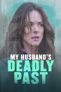 poster de la pelicula My Husband's Deadly Past gratis en HD