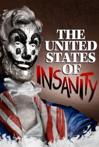 poster de la pelicula The United States of Insanity gratis en HD