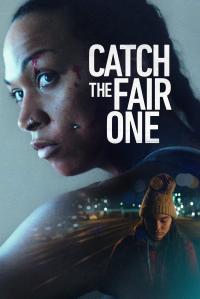 poster de la pelicula Catch the Fair One gratis en HD