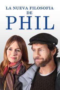 poster de la pelicula La Nueva Filosofia De Phil gratis en HD