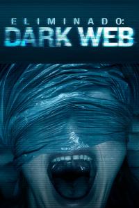 Elenco de Eliminado: Dark Web