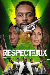 poster de la pelicula Respect the Jux gratis en HD