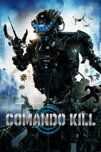 poster de la pelicula Comando Kill gratis en HD