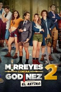 poster de la pelicula Mirreyes vs. Godínez 2: El retiro gratis en HD