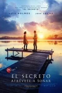 poster de la pelicula El Secreto: Atrévete a Soñar gratis en HD