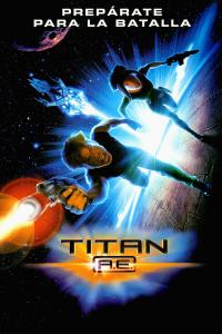 poster de la pelicula Titan A.E. gratis en HD
