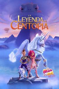 poster de la pelicula Mia y yo: El héroe de Centopia gratis en HD