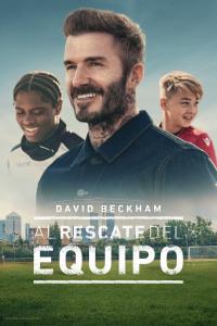 poster de Beckham: Salva a nuestro equipo, temporada 1, capítulo 1 gratis HD