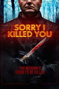 poster de la pelicula Sorry I Killed You gratis en HD