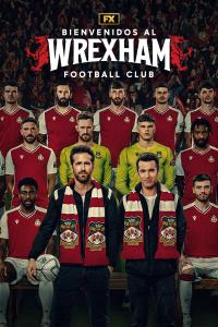 poster de la serie Bienvenidos al Wrexham Football Club online gratis