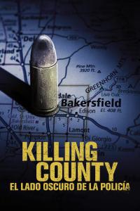 poster de Killing county: el lado oscuro de la policía, temporada 1, capítulo 1 gratis HD