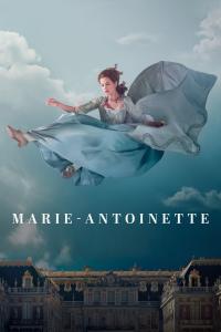 poster de la serie Marie-Antoinette online gratis