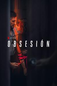 poster de Obsesión, temporada 1, capítulo 2 gratis HD