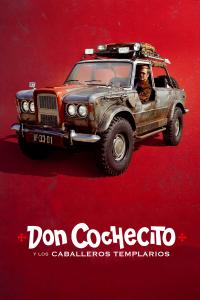 poster de la pelicula Don Cochecito y los caballeros templarios gratis en HD