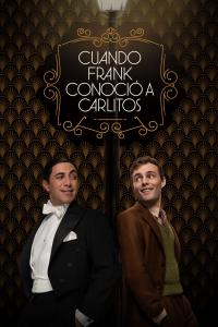 poster de la pelicula Cuando Frank conoció a Carlitos gratis en HD