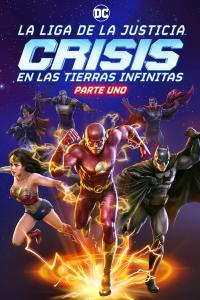 poster de la pelicula Liga de la Justicia: Crisis en Tierras Infinitas, Parte 1 (2024) gratis en HD