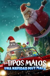 poster de la pelicula Los tipos malos: Una navidad muy mala gratis en HD