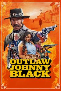 poster de la pelicula Outlaw Johnny Black gratis en HD