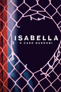 poster de la pelicula Una vida demasiado corta: El caso de Isabella Nardoni gratis en HD