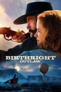 poster de la pelicula Birthright Outlaw gratis en HD