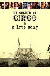poster de la pelicula Un cuento de circo y una canción de amor gratis en HD