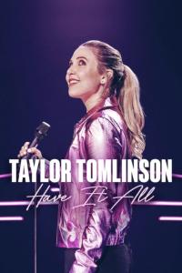 poster de la pelicula Taylor Tomlinson: Have It All gratis en HD