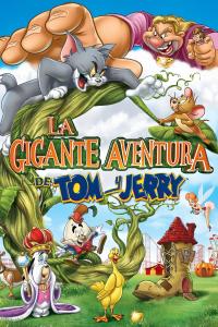 poster de la pelicula Tom y Jerry: Una aventura colosal gratis en HD
