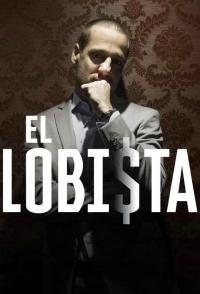 poster de El Lobista, temporada 1, capítulo 3 gratis HD