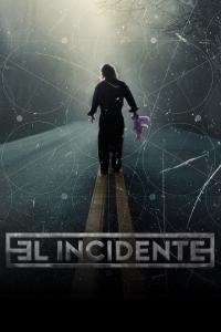 Poster El Incidente