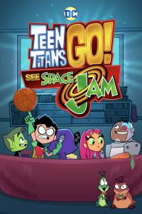 poster de la pelicula Teen Titans Go! See Space Jam gratis en HD